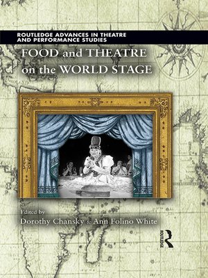 cover image of Food and Theatre on the World Stage